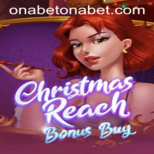 Dive into the Festive World of ChristmasReachBonusBuy with Onabet