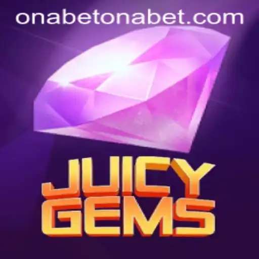 JuicyGems: The Exciting World of Onabet Gaming